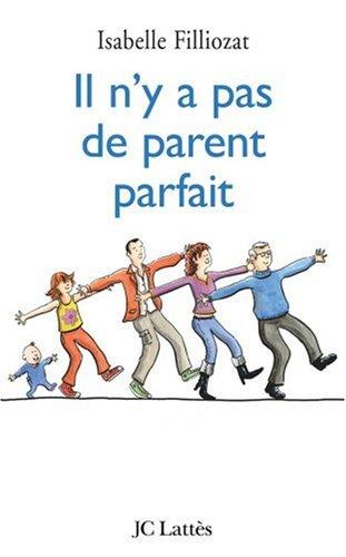 Il n'y a pas de parent parfait