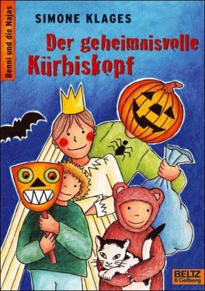 Der geheimnisvolle Kürbiskopf: Benni und die Najas. Roman (Beltz & Gelberg)