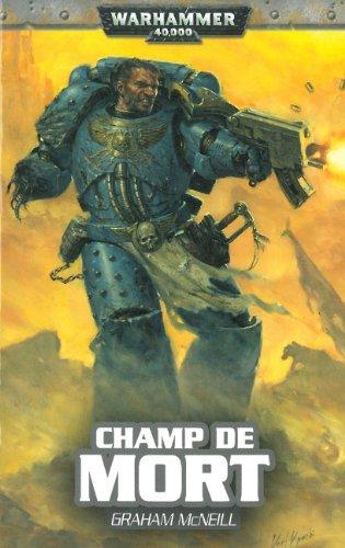 Un roman Ultramarines d'Uriel Ventris. Vol. 4. Champ de mort