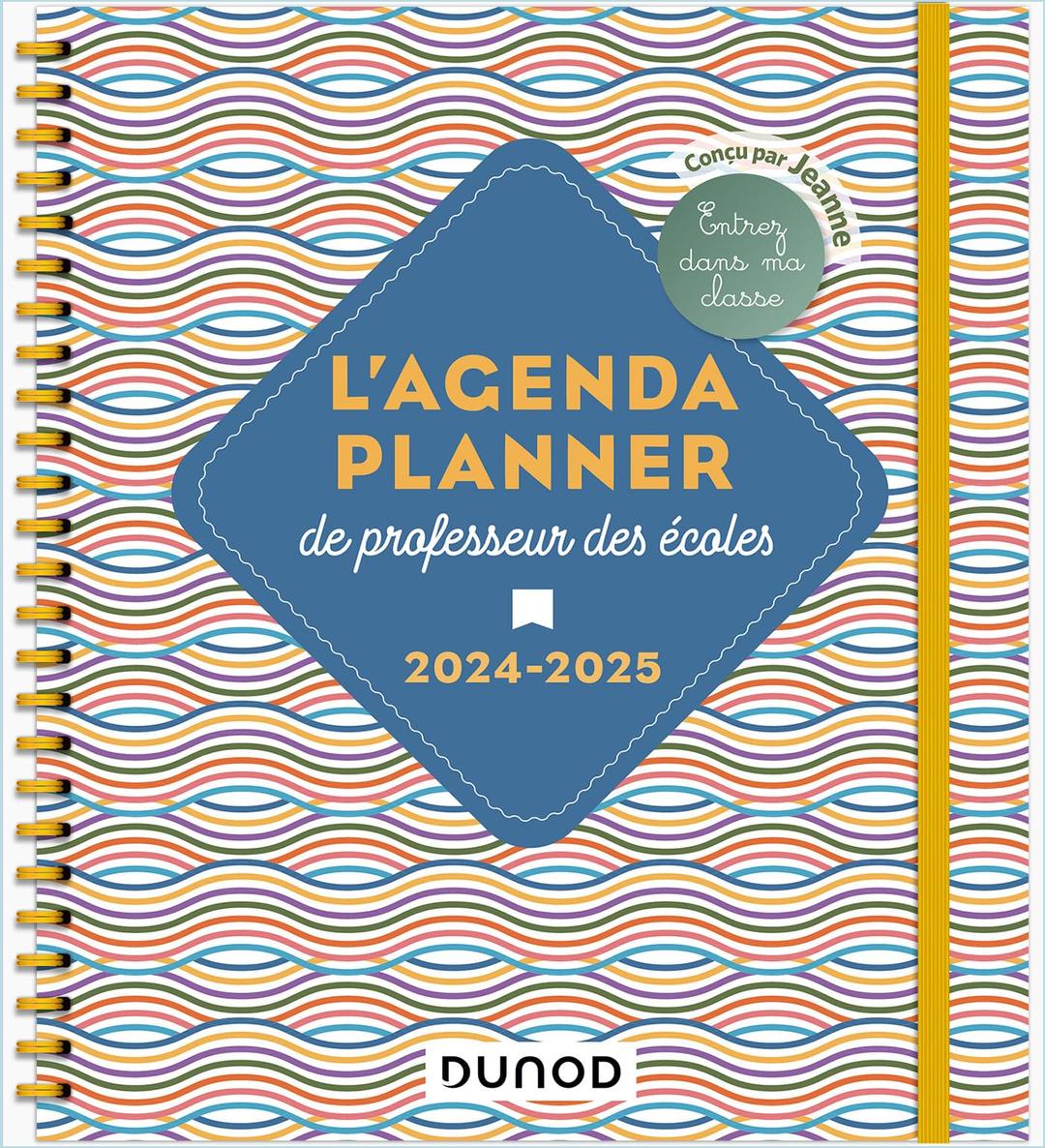 L'agenda planner de professeur des écoles : 2024-2025