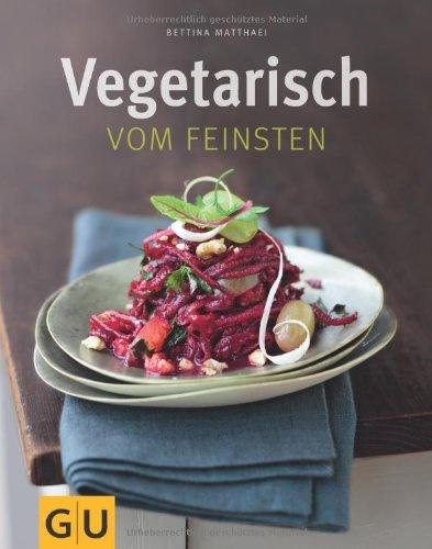 Vegetarisch vom Feinsten