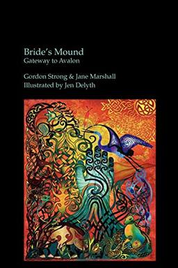 Bride's Mound: Gateway to Avalon