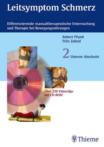 Leitsymptom Schmerz, Band 2: Unterer Abschnitt. Buch mit CD-ROM