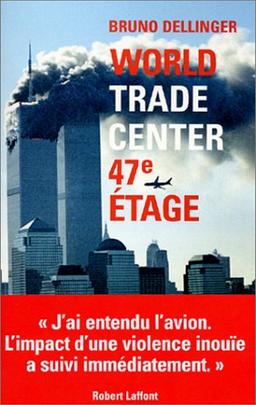 World Trade Center, 47e étage