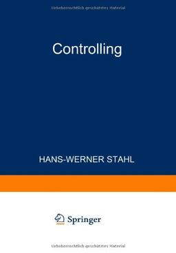 Controlling: Theorie und Praxis Einer Effizienten Systemgestaltung