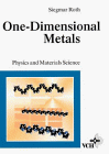 One-Dimensional Metals: Physics and Materials Science