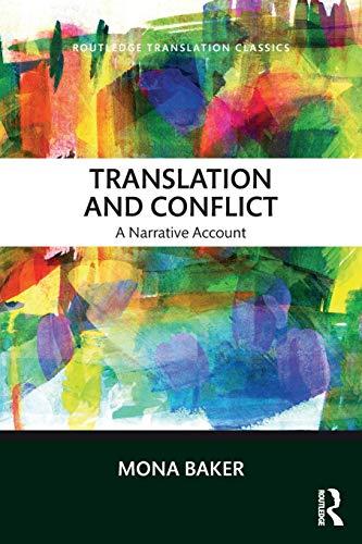 Translation and Conflict: A narrative account (Routledge Translation Classics)