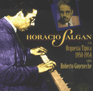 Horacio Salgan Y Su Orquesta T