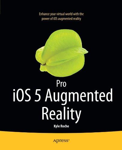 Pro iOS 5 Augmented Reality