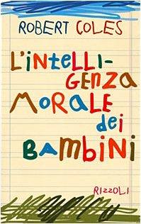 L'intelligenza morale dei bambini (Saggi stranieri)