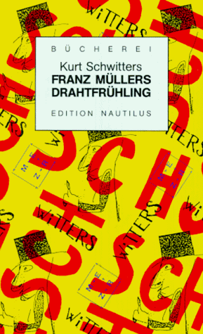 Franz Müllers Drahtfrühling