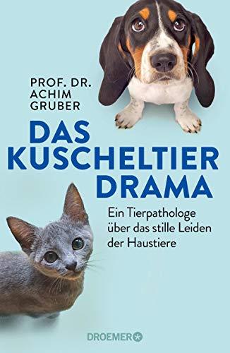 Das Kuscheltierdrama: Ein Tierpathologe über das stille Leiden der Haustiere