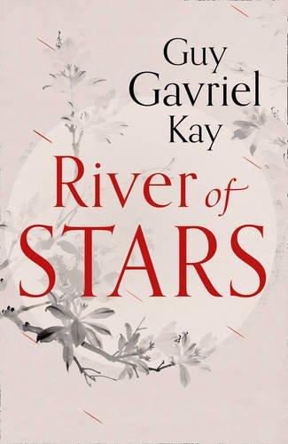 River of Stars (Under Heaven 2)