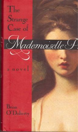 STRANGE CASE OF MADEMOISELLE P