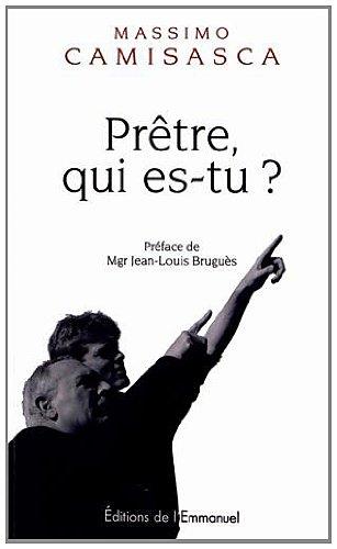 Prêtre, qui es-tu ?