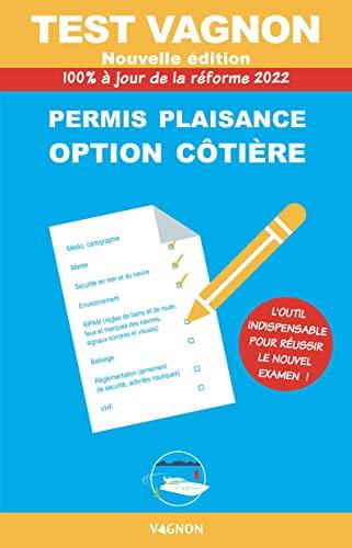 Test Vagnon permis plaisance, option côtière : 100 % à jour de la réforme 2022