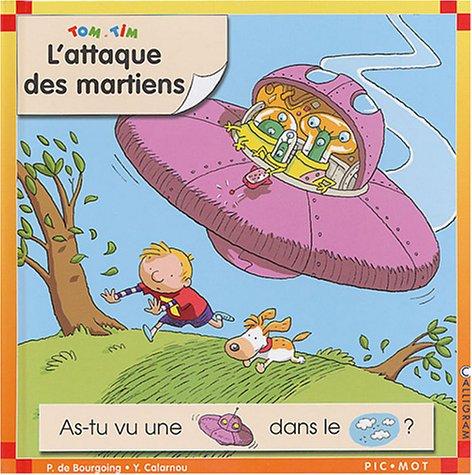 Tom et Tim. Vol. 2004. L'attaque des martiens