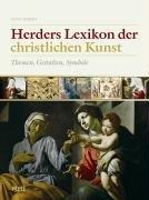 Herders Lexikon der christlichen Kunst