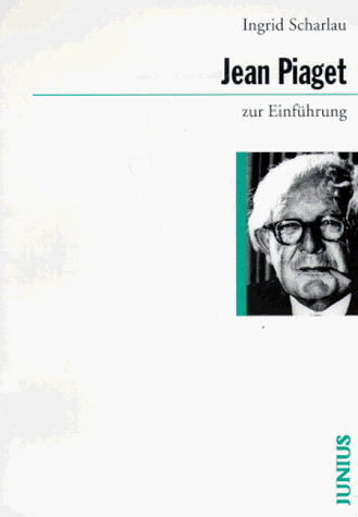 Jean Piaget zur Einführung