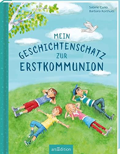 Mein Geschichtenschatz zur Erstkommunion: Kinderbuch ab 8 Jahren, Geschenk für Jungen und Mädchen