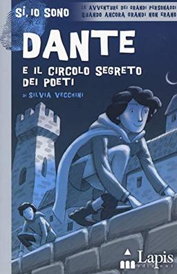 Dante e il circolo segreto dei poeti