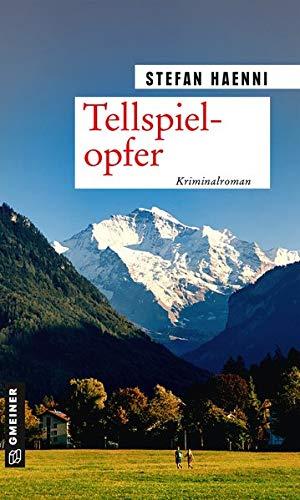 Tellspielopfer: Fellers fünfter Fall (Privatdetektiv Feller) (Kriminalromane im GMEINER-Verlag)