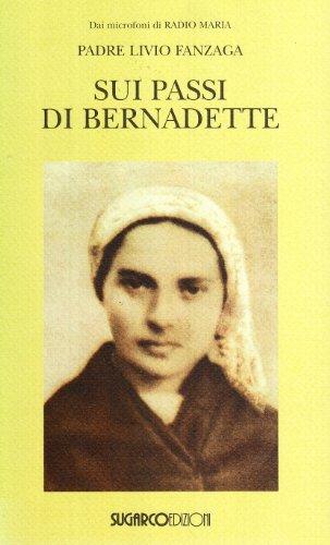 Sui passi di Bernadette