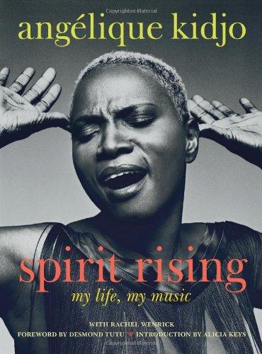 Spirit Rising: My Life, My Music