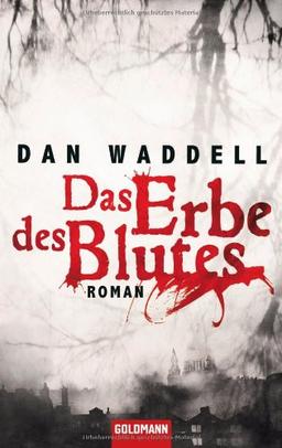 Das Erbe des Blutes: Roman