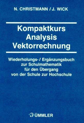 Kompaktkurs Analysis Vektorrechnung