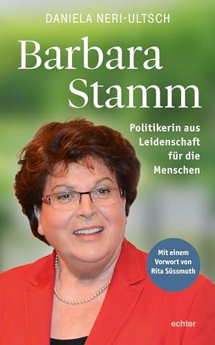 Barbara Stamm: Politikerin aus Leidenschaft für die Menschen