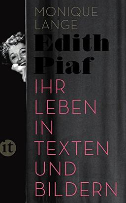 Edith Piaf: Ihr Leben in Texten und Bildern (insel taschenbuch)