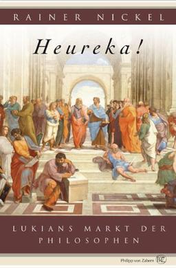 Heureka! Lukians Markt der Philosophen