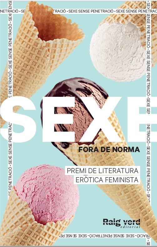 Sexe fora de norma (gelats) (Fora de col·lecció)