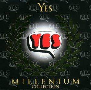 Yes -Millenium Collection