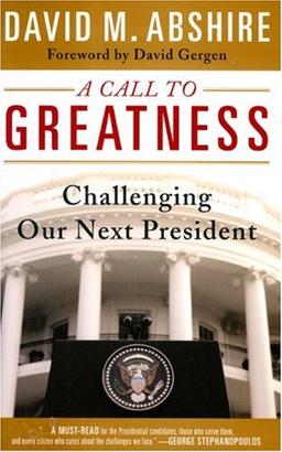 A Call to Greatness: Challenging our Next President (Computer Pkgs & Research)