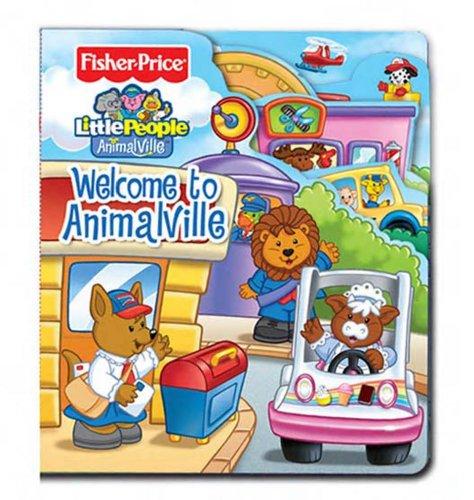 Welcome to Animalville (Fisher Price Little People: Animalville)