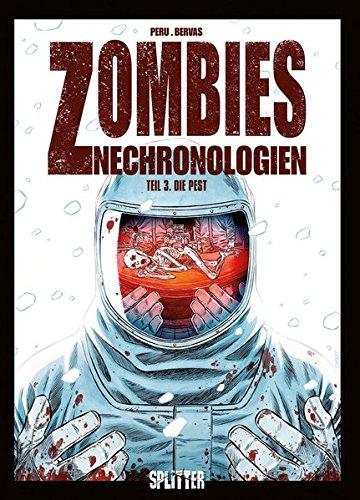 Zombies Nechronologien. Band 3: Die Pest