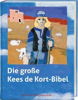 Die große Kees de Kort-Bibel: Mit Audio-CD und Noten / Akkorden