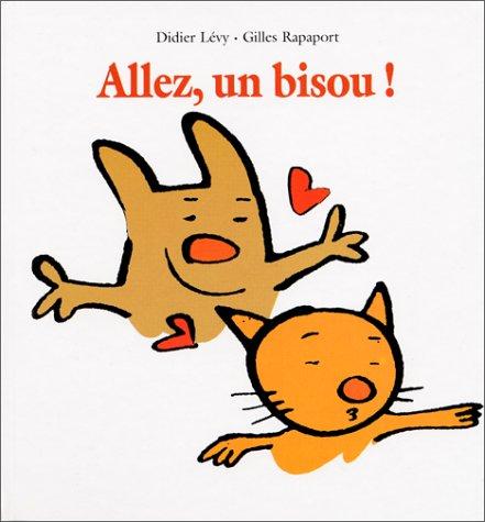 Allez, un bisou !