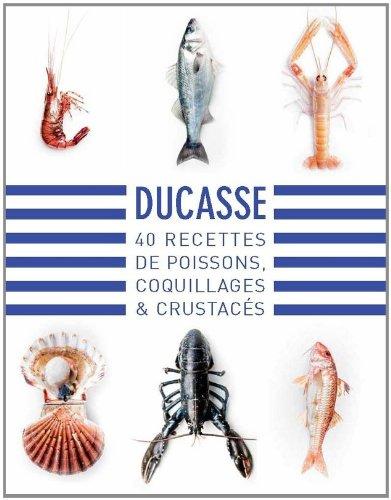 40 recettes de poissons, coquillages & crustacés