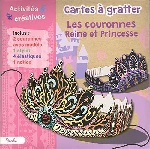 Les couronnes reine et princesse: Avec 2 couronnes, 1 stylet, 4 élastiques