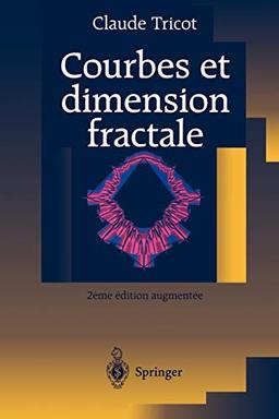 Courbes et dimension fractale (French Edition)