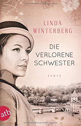 Die verlorene Schwester: Roman