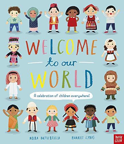 Welcome to Our World: A Celebration of Children Everywhere!