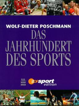 Das Jahrhundert des Sports