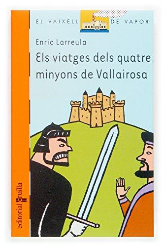 Els viatges dels quatre minyons de vallairosa (El Barco de Vapor Naranja, Band 144)