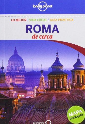 Lonely Planet Roma de Cerca [With Map] (Guías De cerca Lonely Planet)