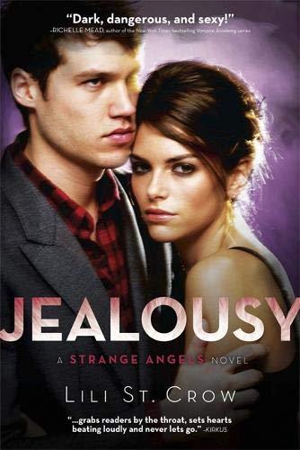 Jealousy: Book 3 (Strange Angels, Band 3)