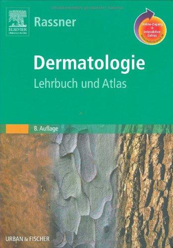 Dermatologie mit StudentConsult-Zugang: Lehrbuch und Atlas